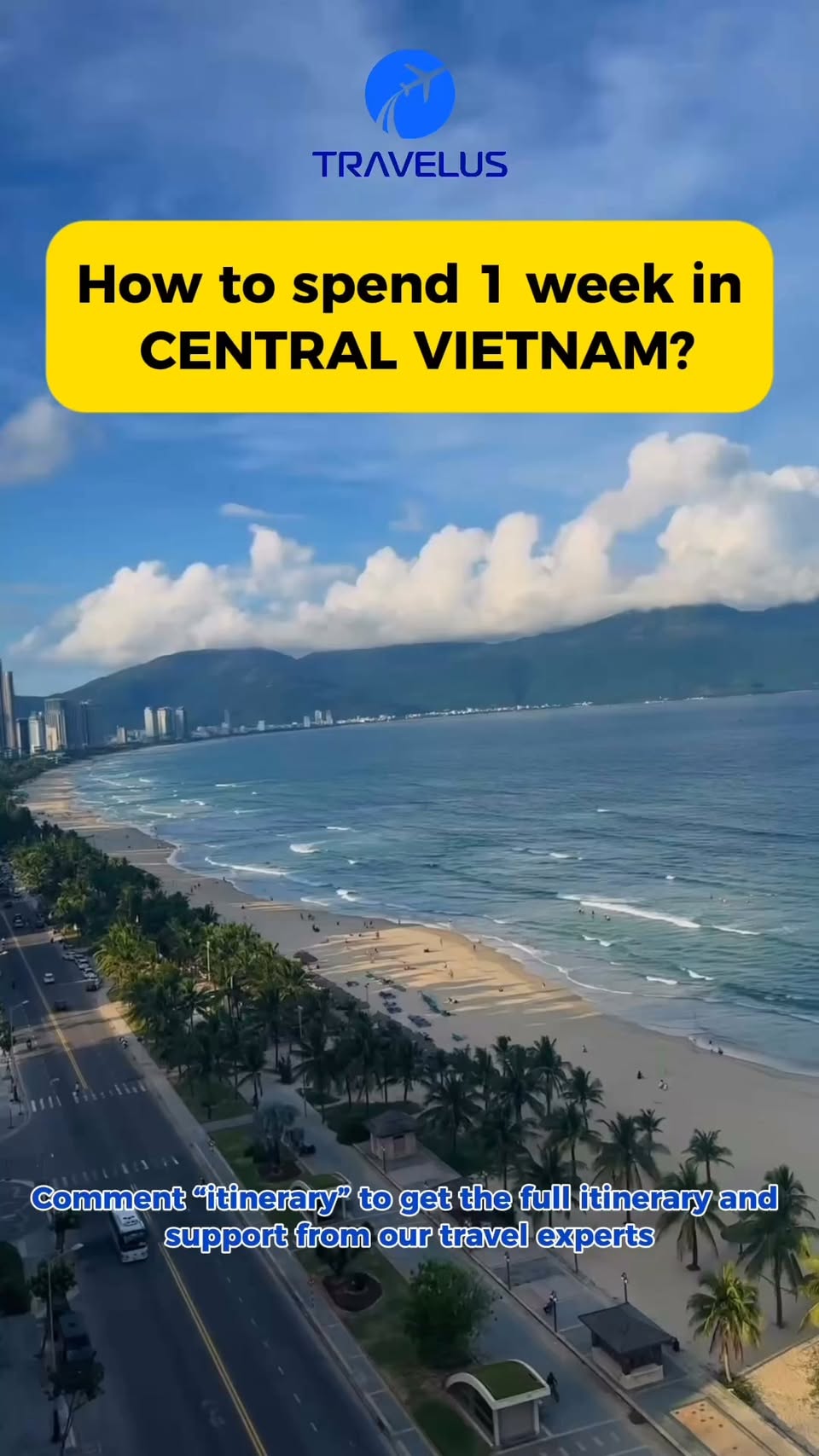 Central Vietnam: Coastal Cities, Ancient Towns, Islands