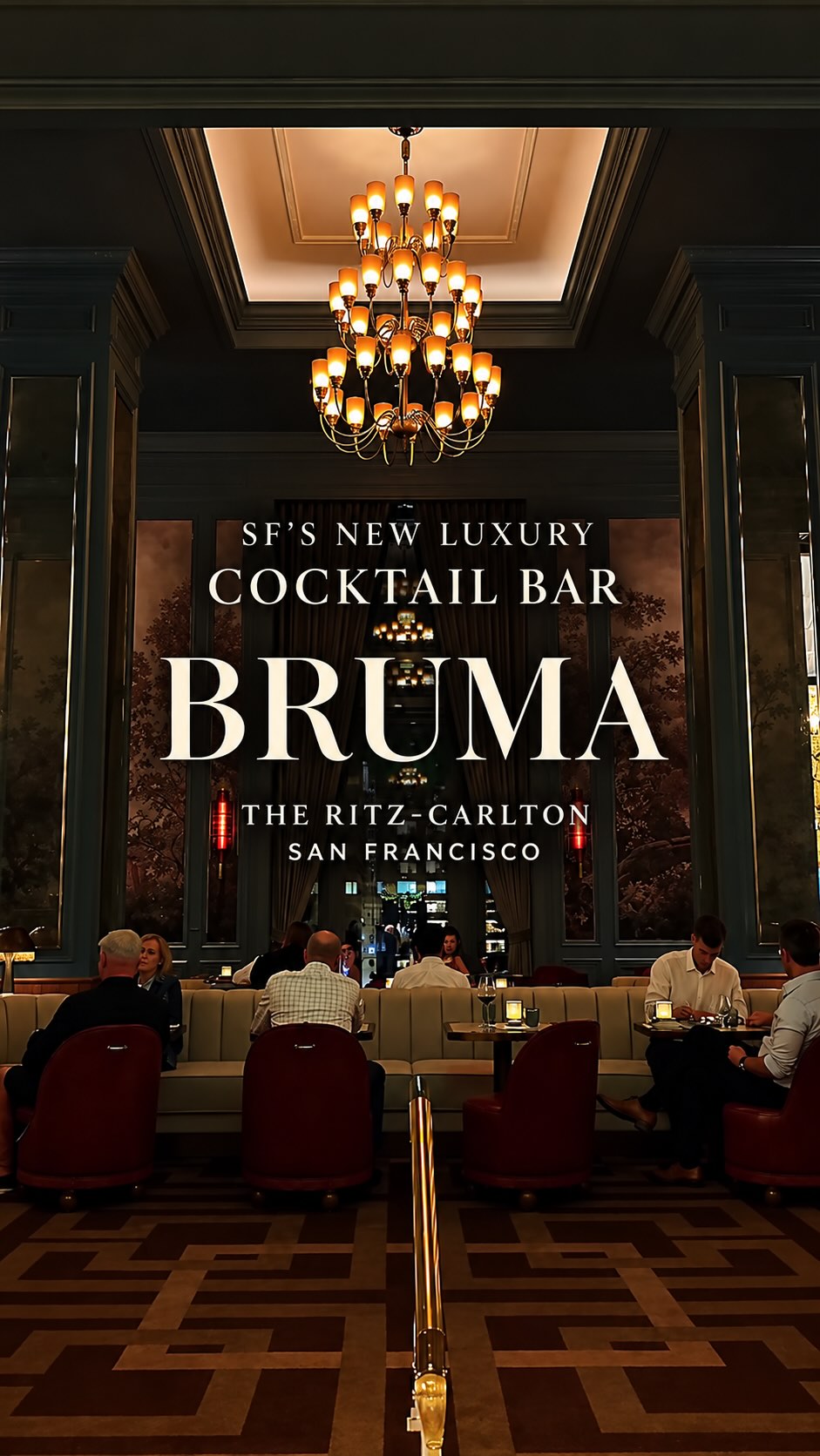 Luxury Cocktail Bar Opens At San Francisco's Ritz-Carlton