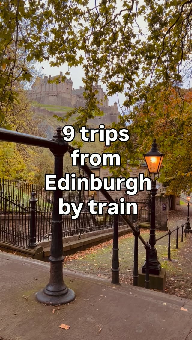 Scottish Train Trips From Edinburgh