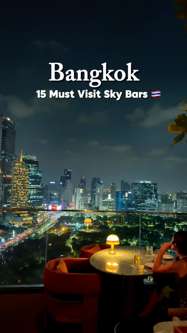 Bangkok's Best Rooftop Bars And Restaurants