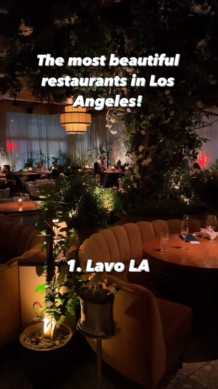Los Angeles' Most Beautiful Dining Destinations