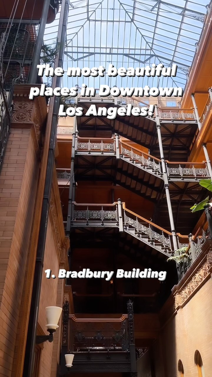 Downtown Los Angeles' Most Beautiful Spots