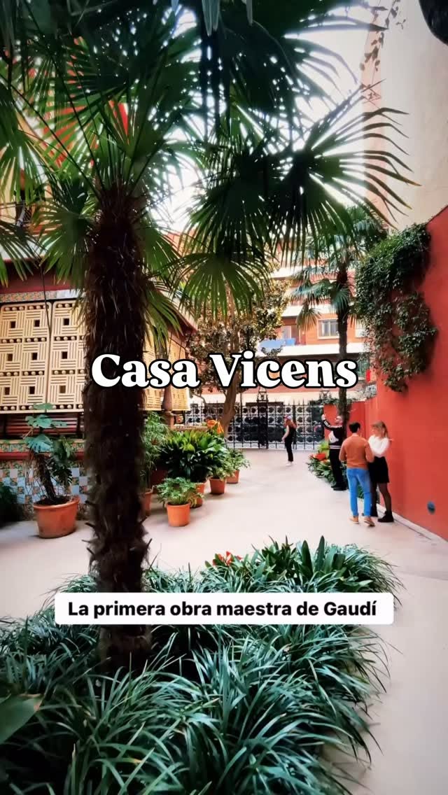 Casa Vicens: Gaudí's First Masterpiece