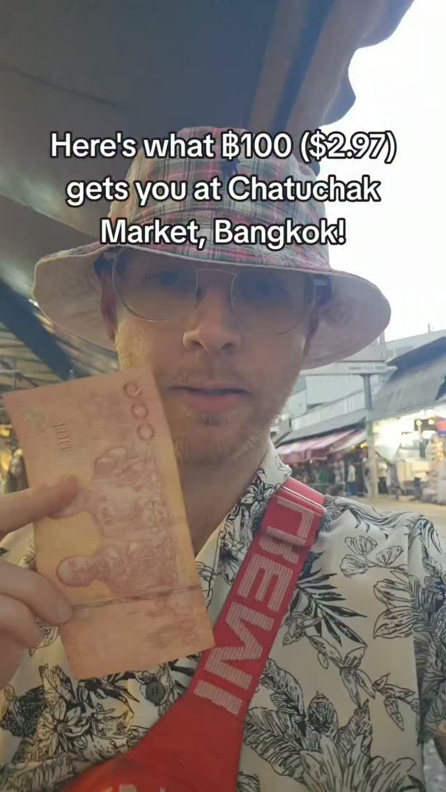 What 100 Baht Buys at Chatuchak Market
