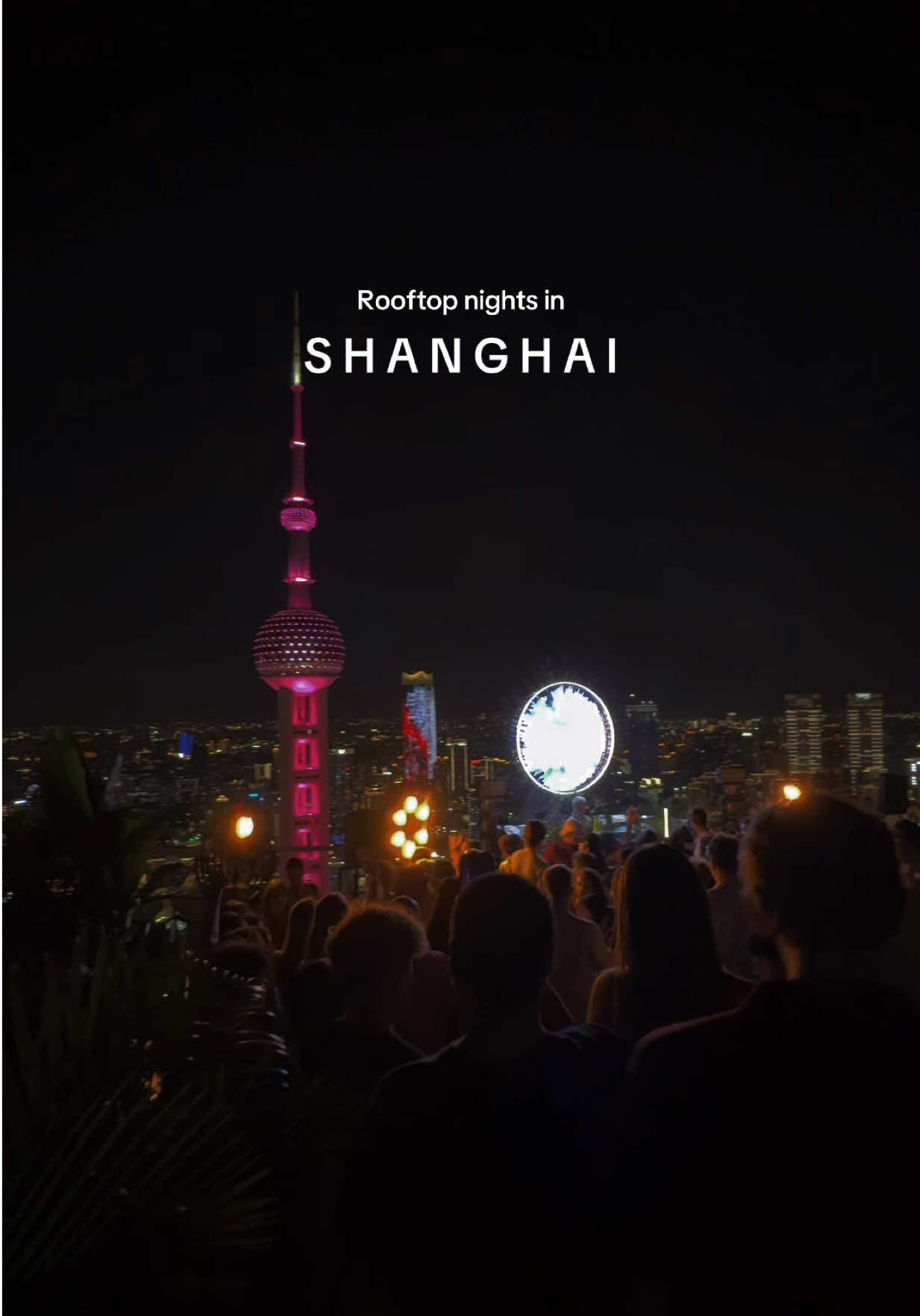 Shanghai Rooftop Parties Offer Stunning City Views