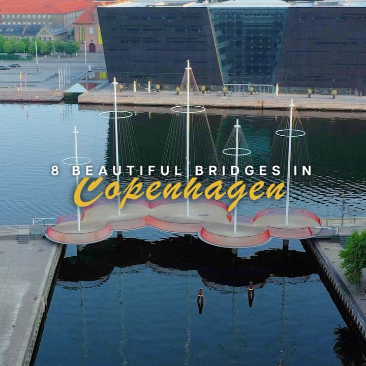 Copenhagen's Beautiful Harbor Bridges