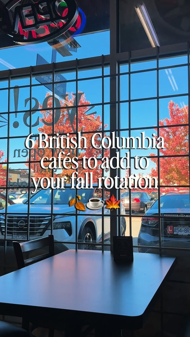 Six Cozy British Columbia Cafes For Fall