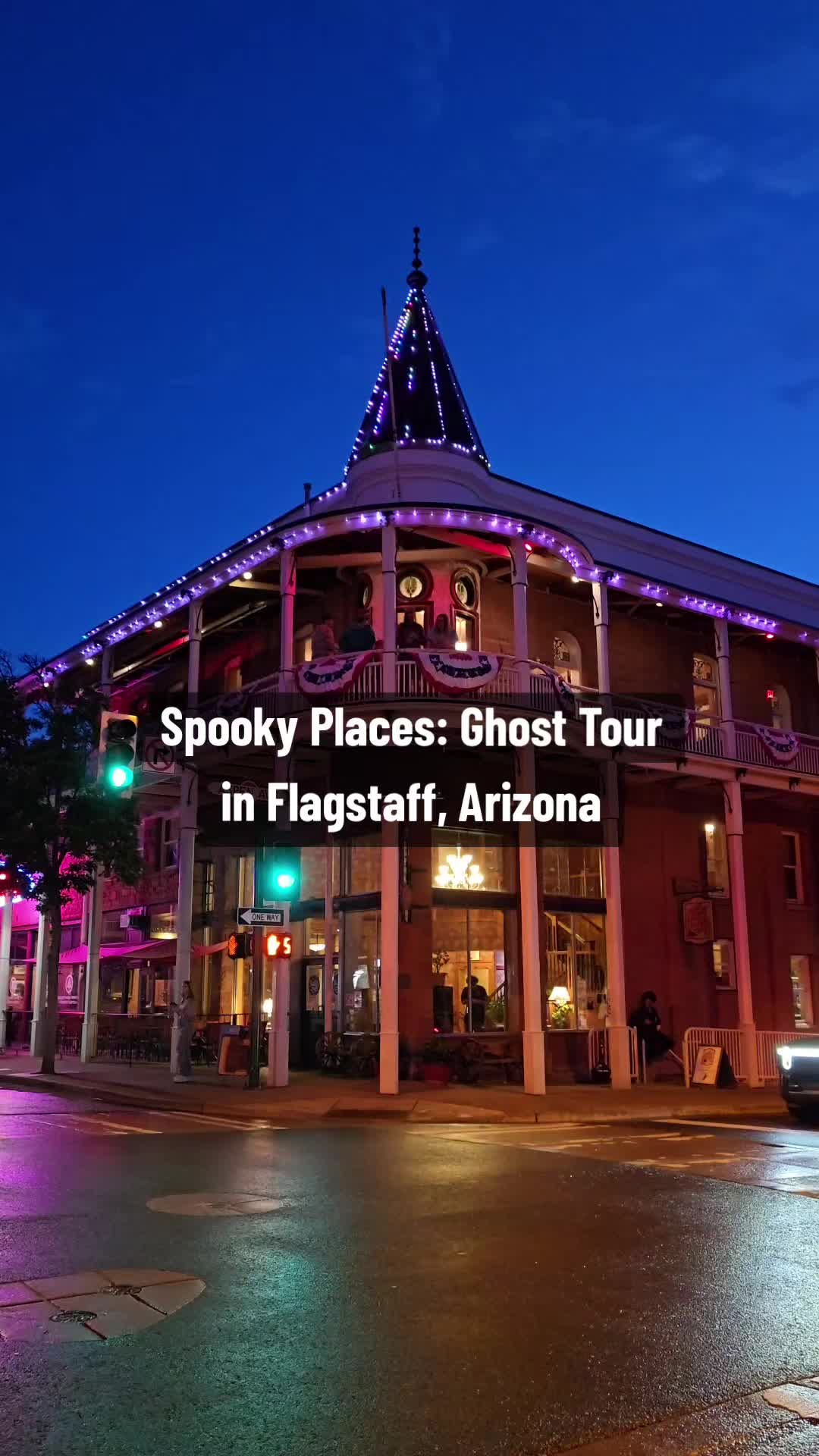 Haunted Hotels and Theater in Flagstaff