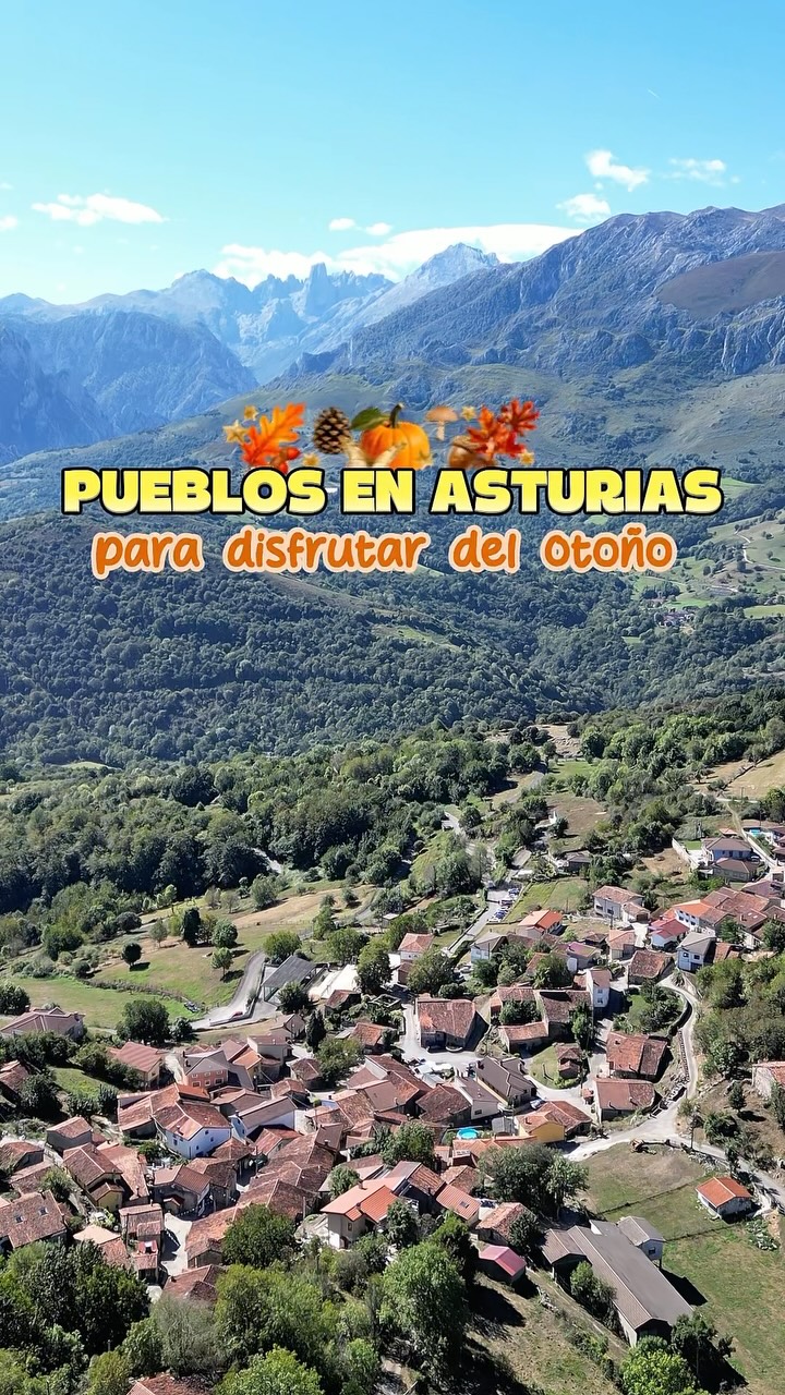 Asturian Villages With Autumn Charm And Dining Delights