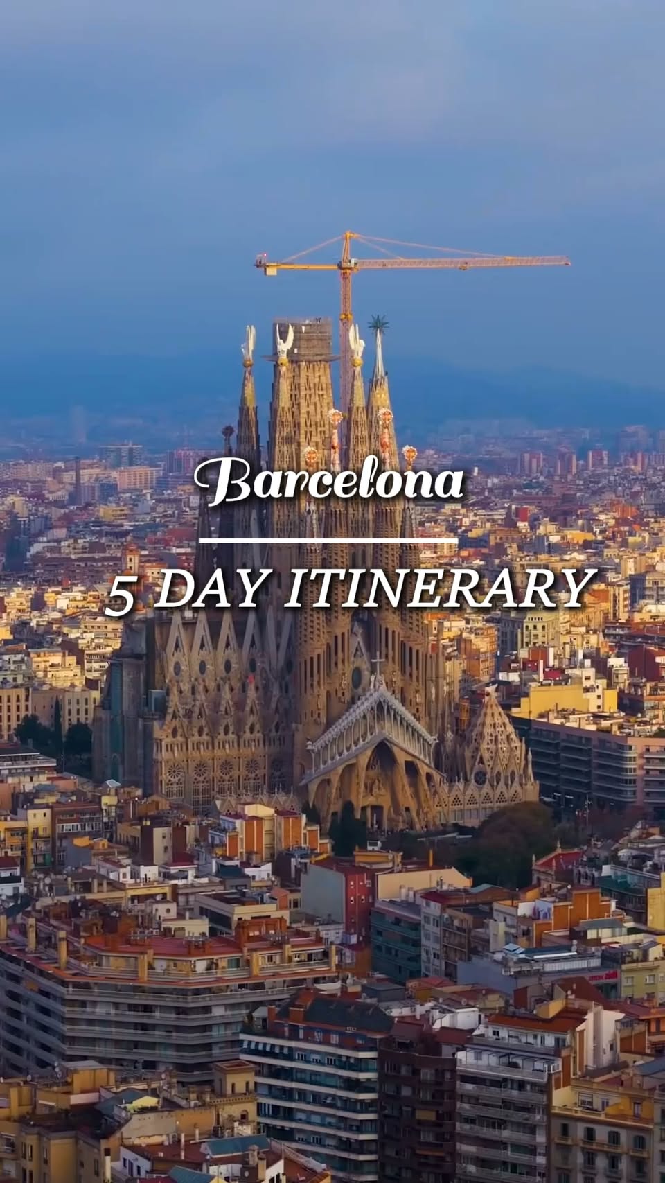 Barcelona's Best: A 5-Day Itinerary