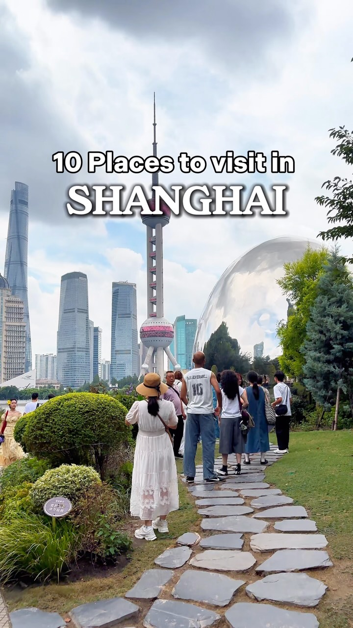 Shanghai's Top 10 Food, Culture & Shopping Destinations