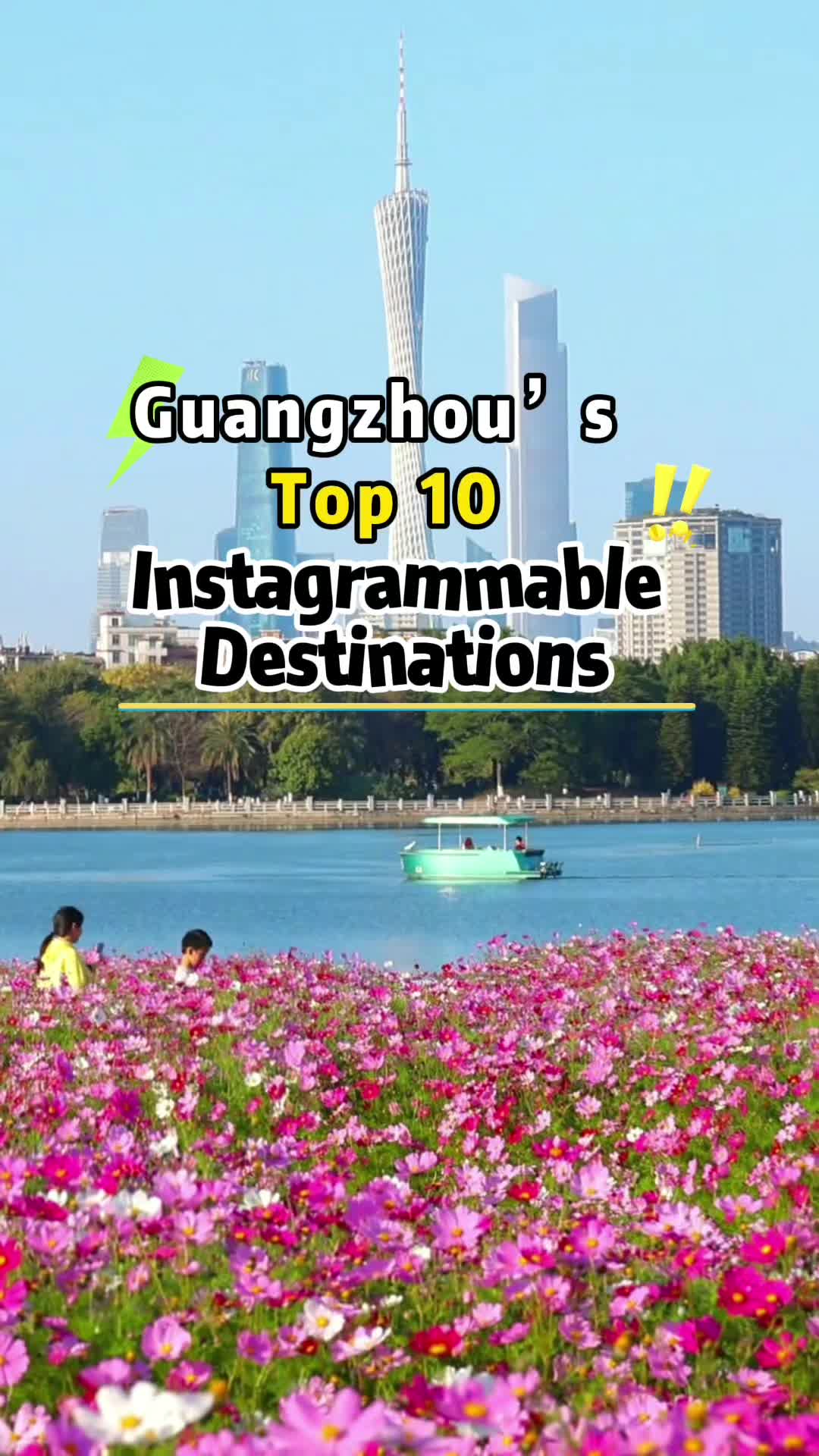 Ten Guangzhou Attractions: Temples, Towers, and Islands