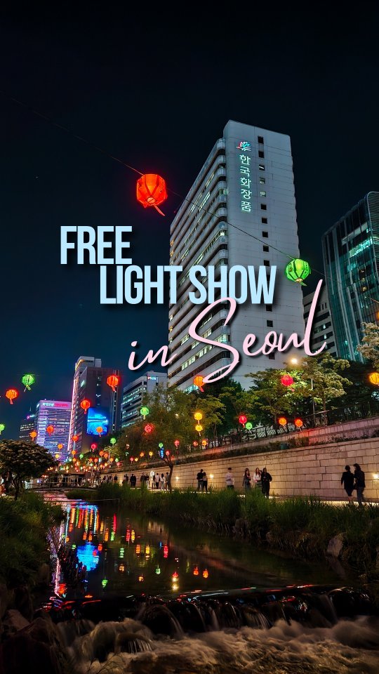 Seoul's Streams Offer Dazzling Evening Light Shows