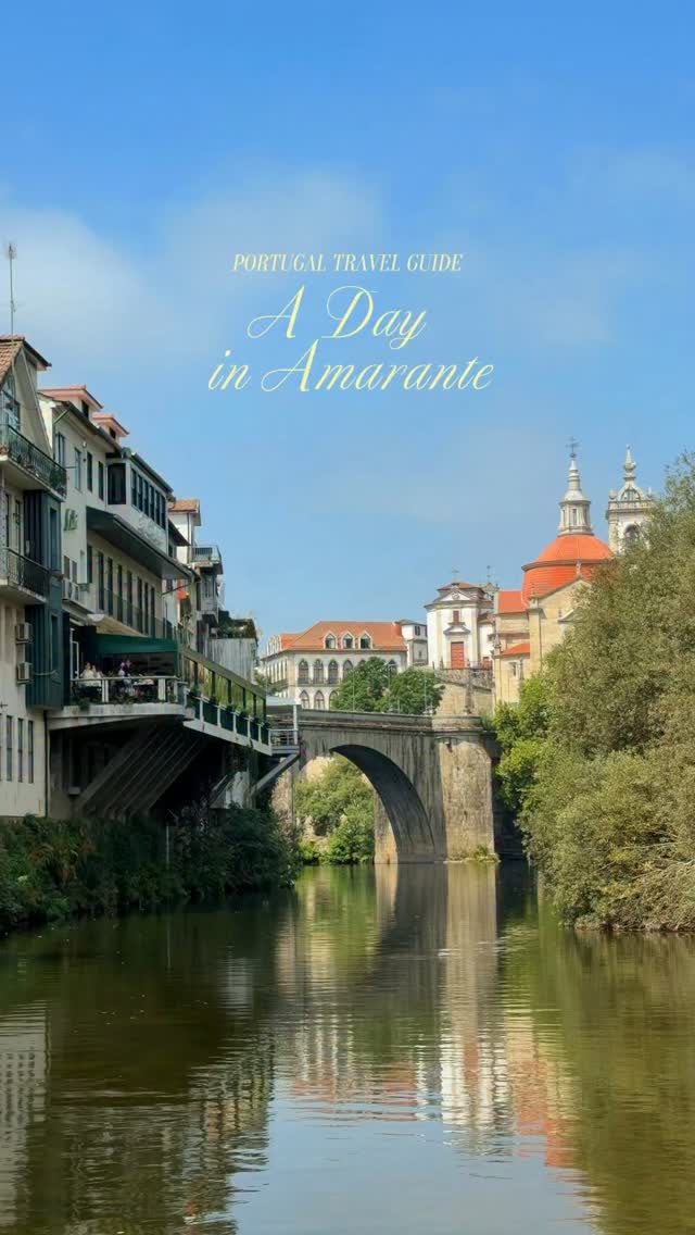 Seven Amarante Attractions For Your Visit