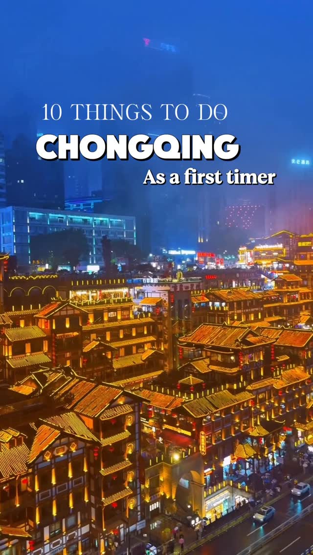 Chongqing's Top Attractions For First-Time Visitors