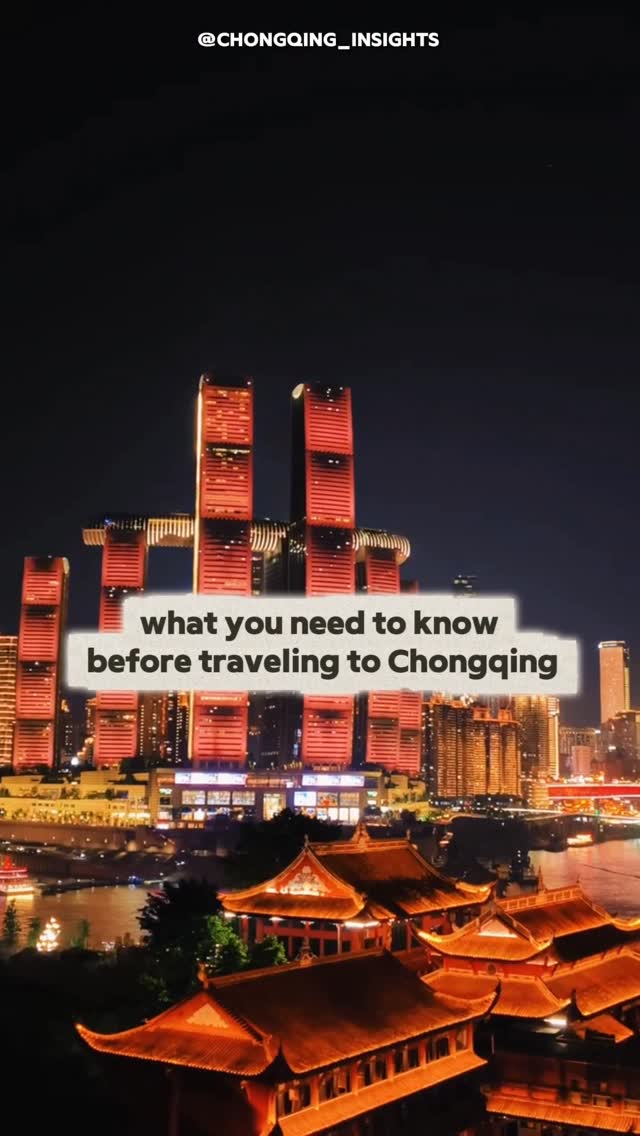 Chongqing's Must-See Sights and Travel Tips
