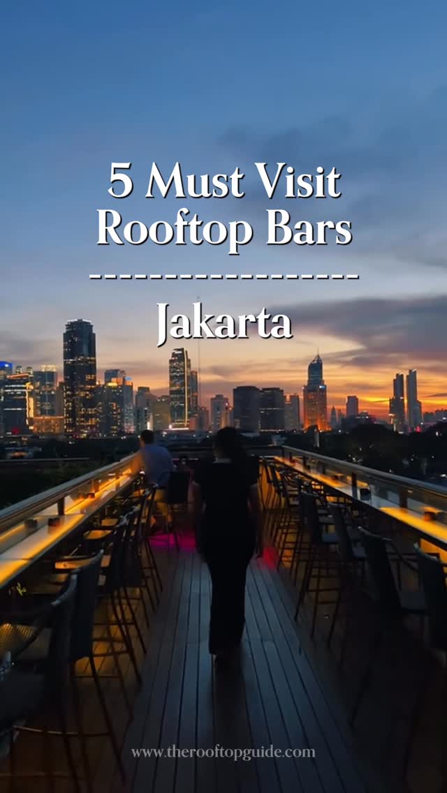 Five Jakarta Rooftop Bars With City Views