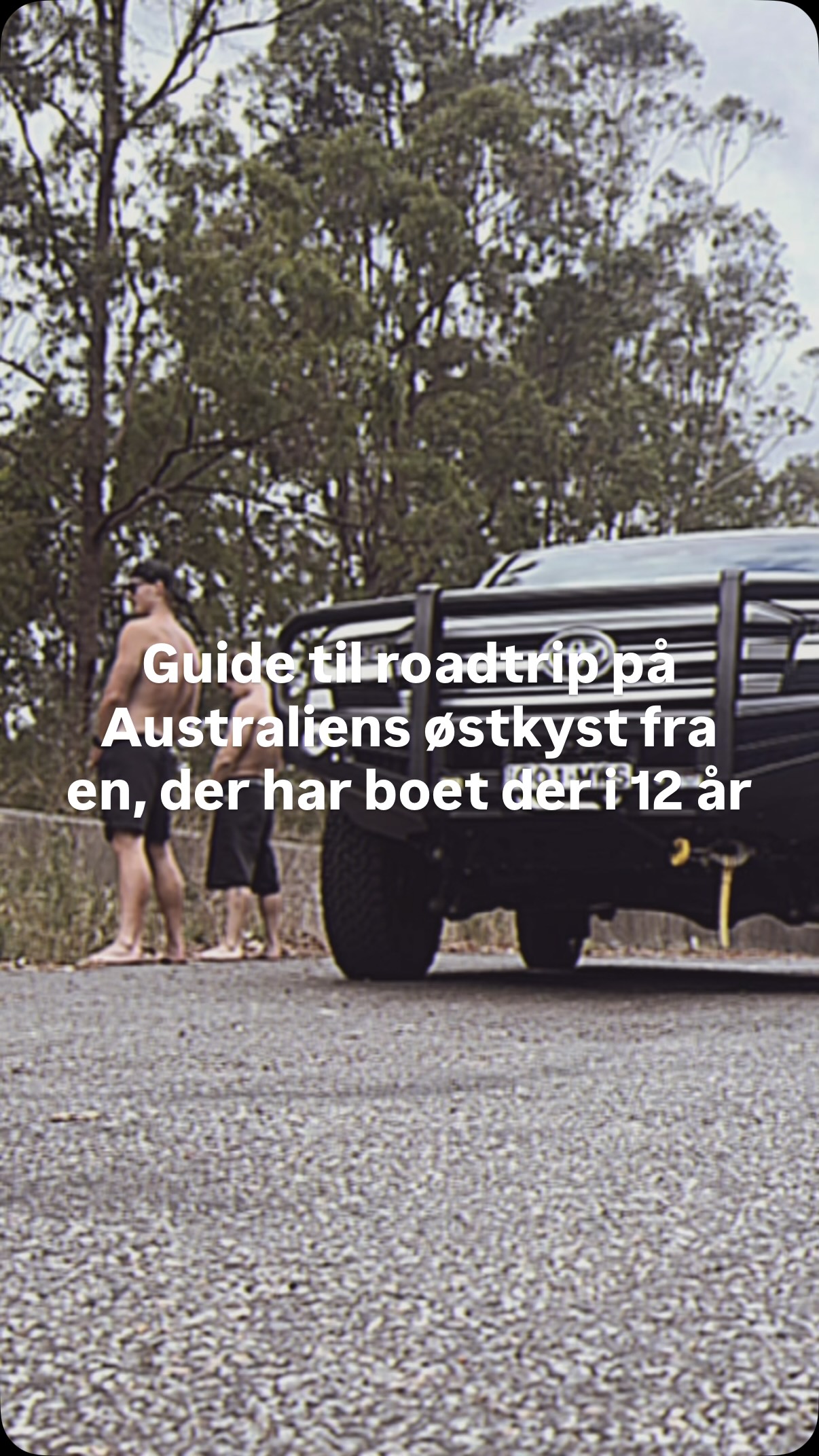 East Coast Australia Road Trip Guide