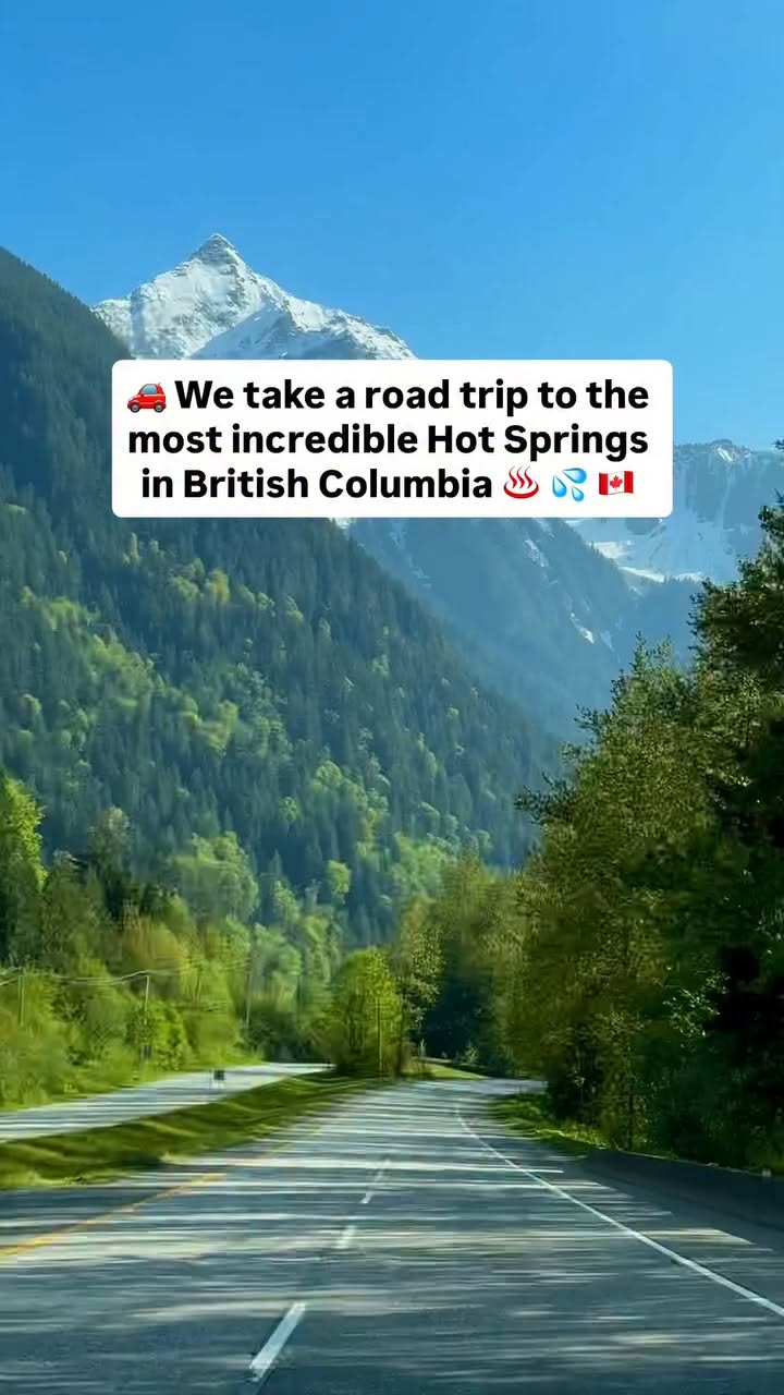 British Columbia's Natural Hot Springs Road Trip