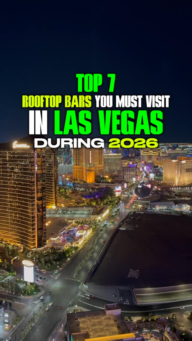 Top 7 Las Vegas Rooftop Bars With City Views