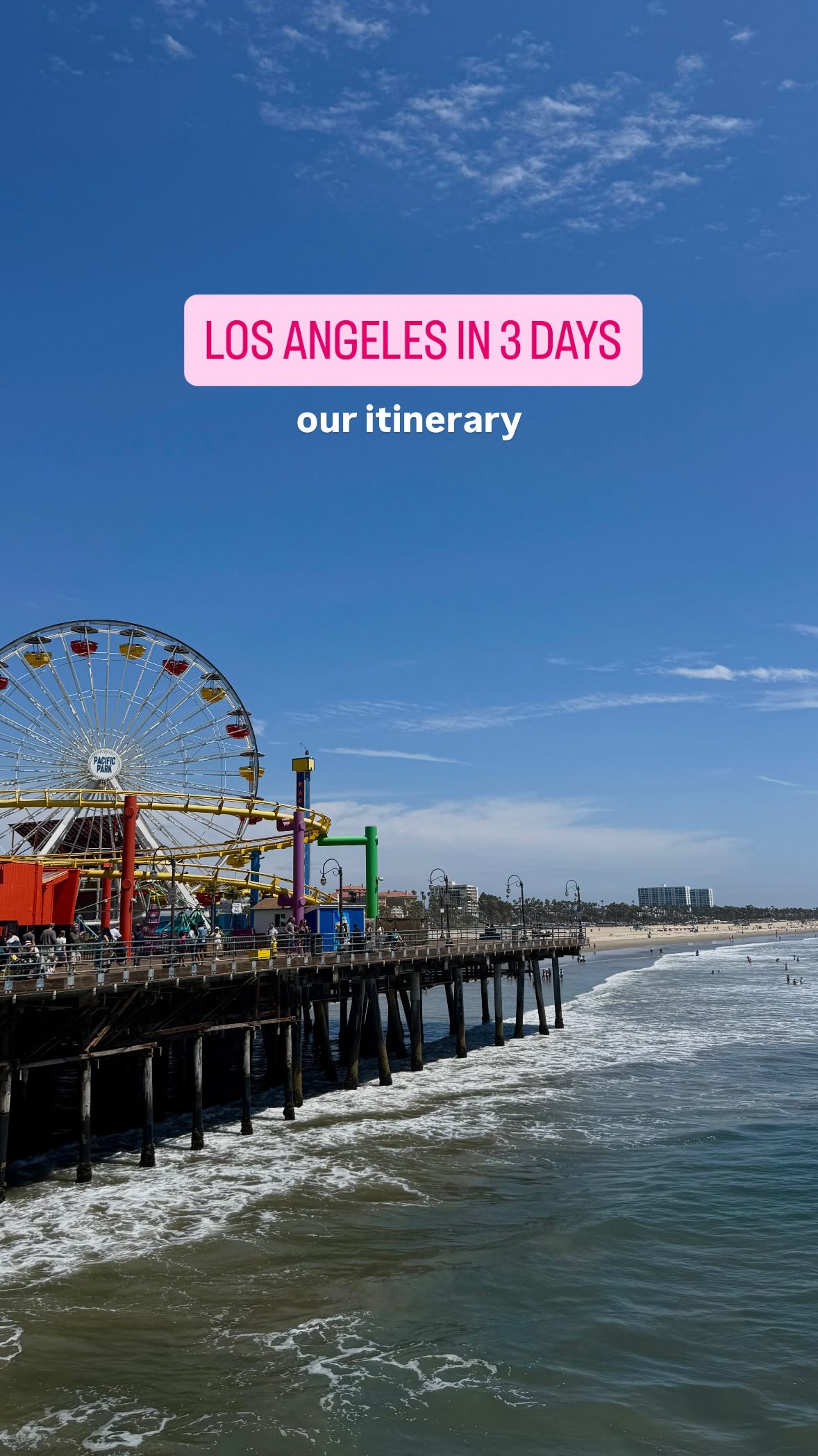 Popular Los Angeles Tourist Attractions For A 3-Day Visit