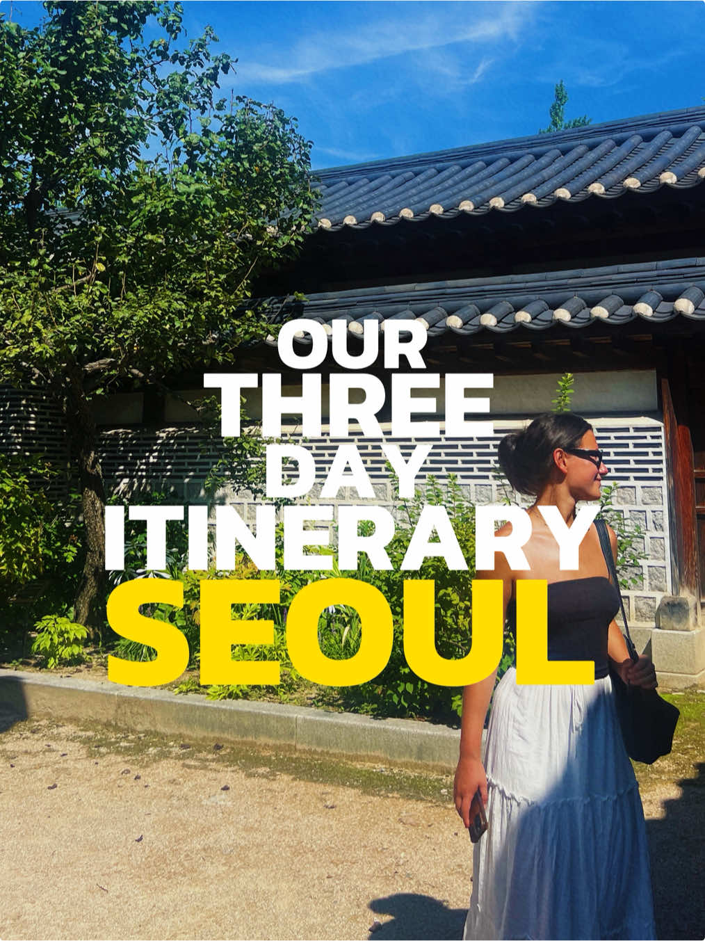 Seoul Itinerary: Palaces, Culture, and Modern Attractions