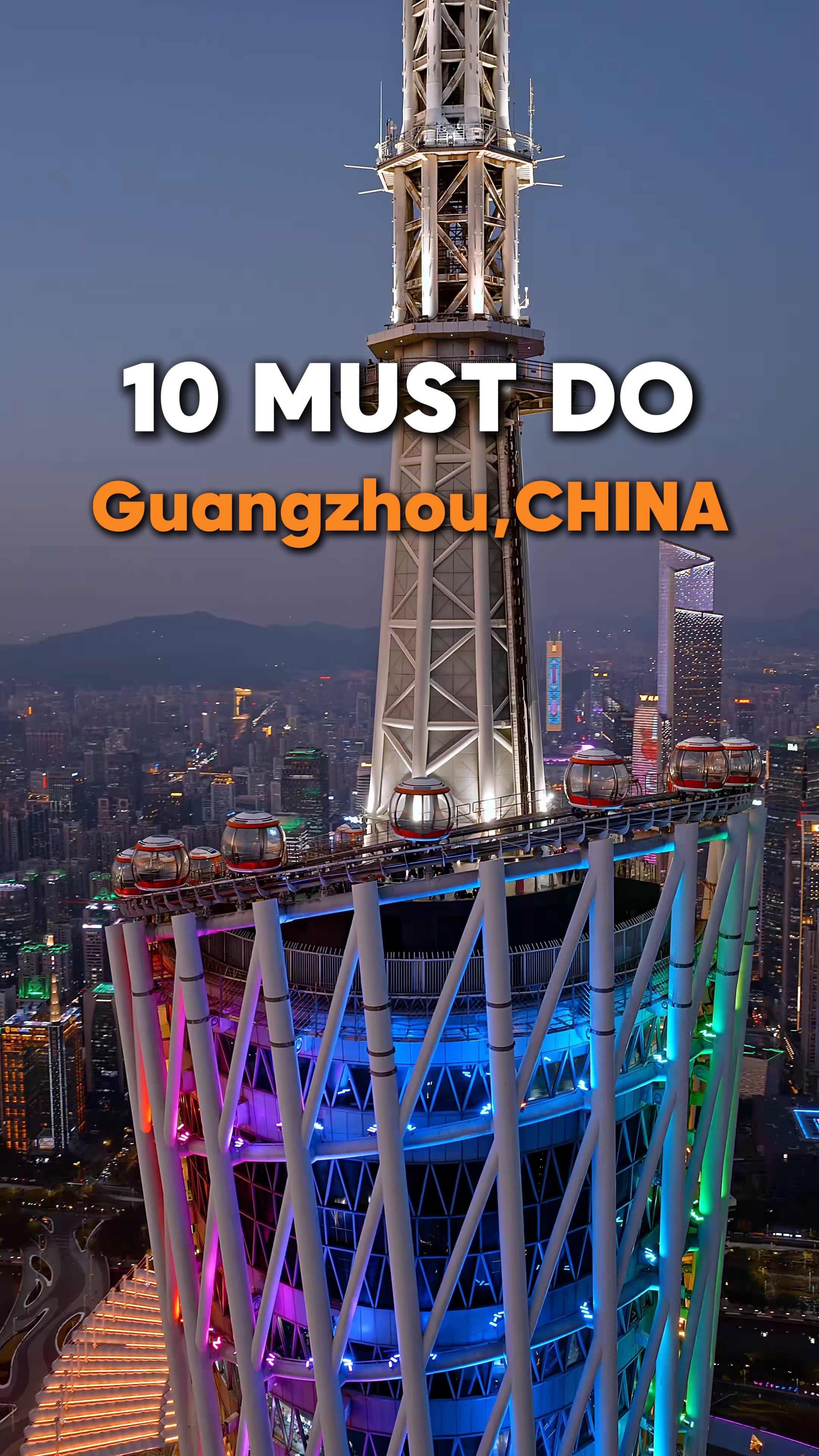 Guangzhou Attractions: Tower, Garden, Street, Aquarium