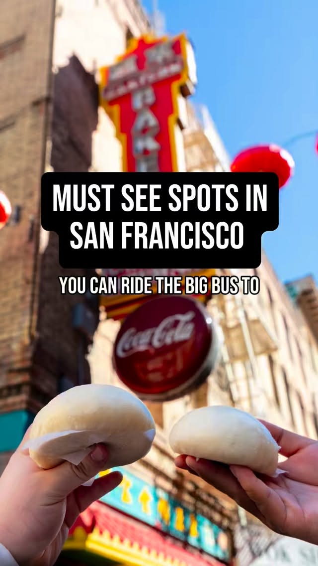 San Francisco Big Bus Tour Must-See Attractions
