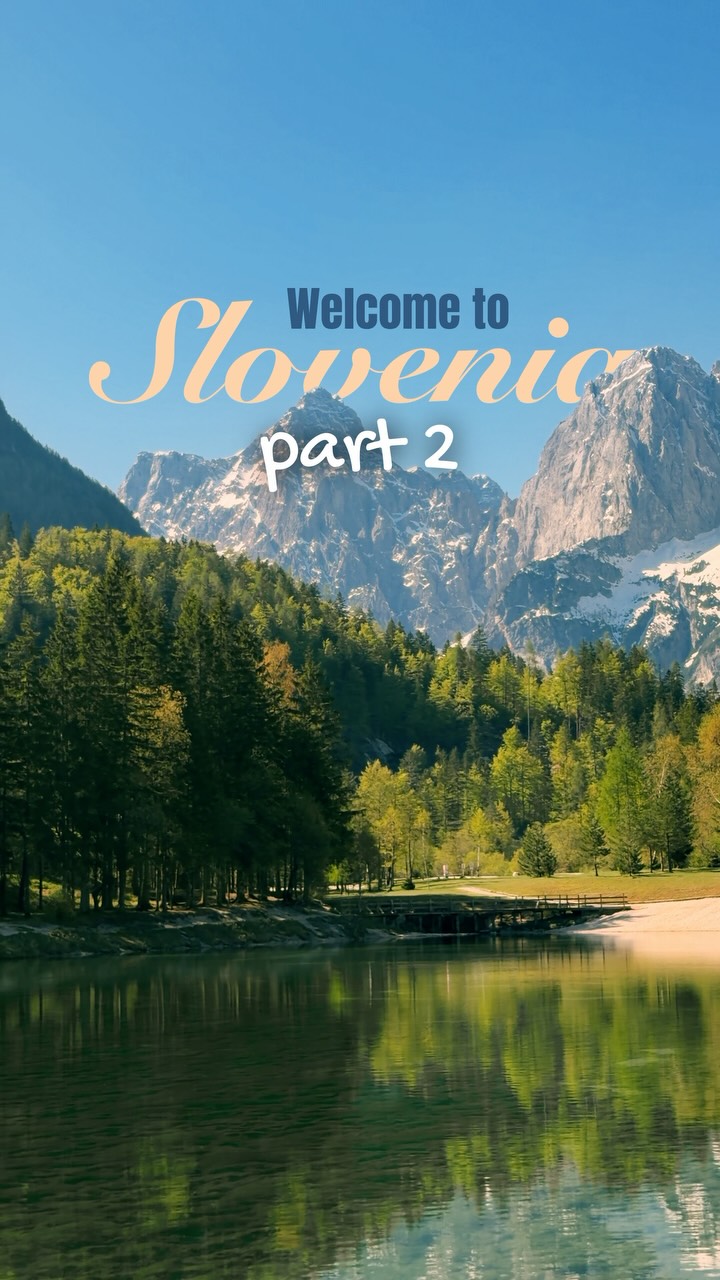 Slovenia's Julian Alps and Triglav National Park