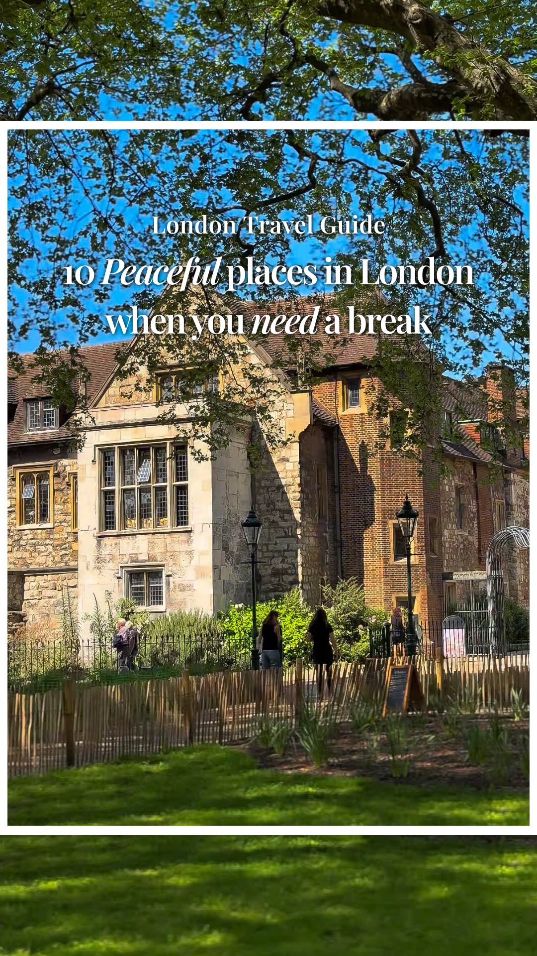 Free Peaceful Escapes Across London