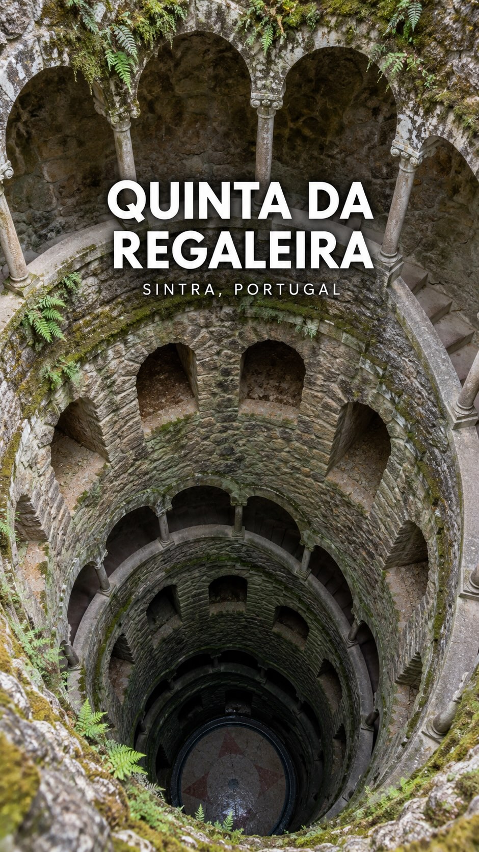 Quinta Da Regaleira's Enchanting Initiation Well