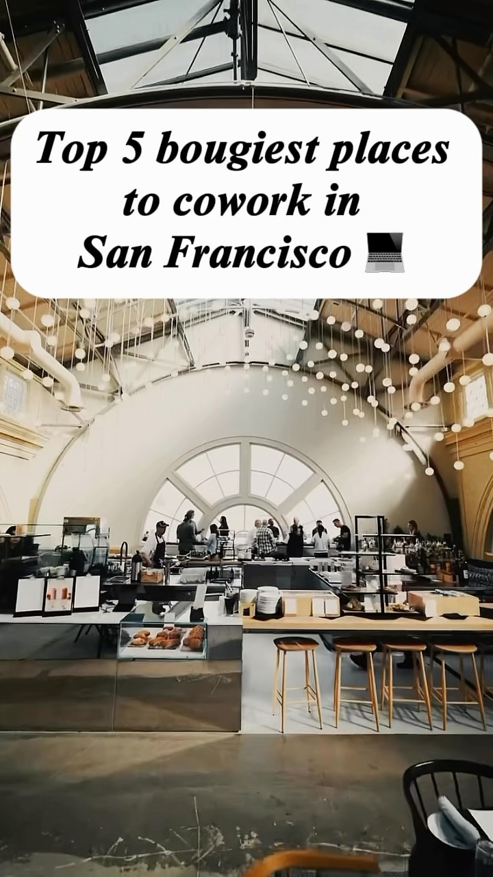San Francisco's Most Luxurious Coworking Spaces