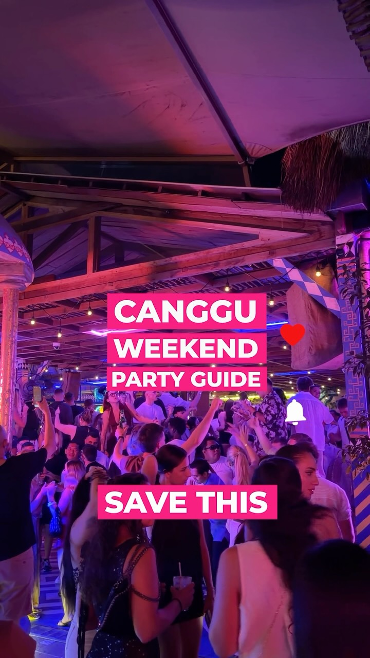 Canggu Bali Weekend Party Destinations