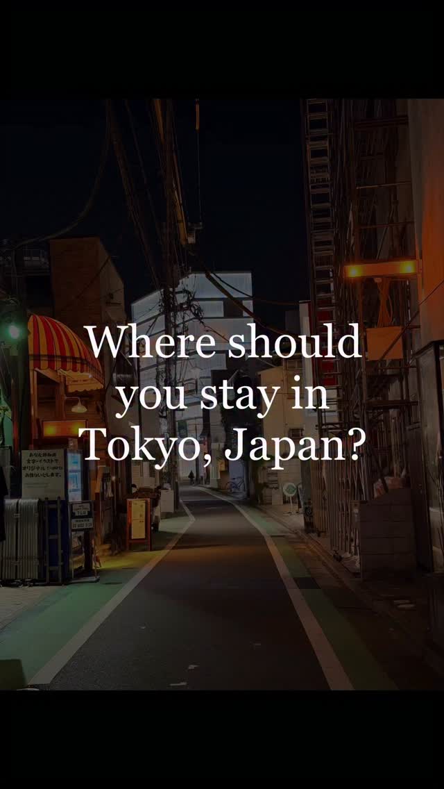 Tokyo Neighborhoods For Every Traveler's Interest