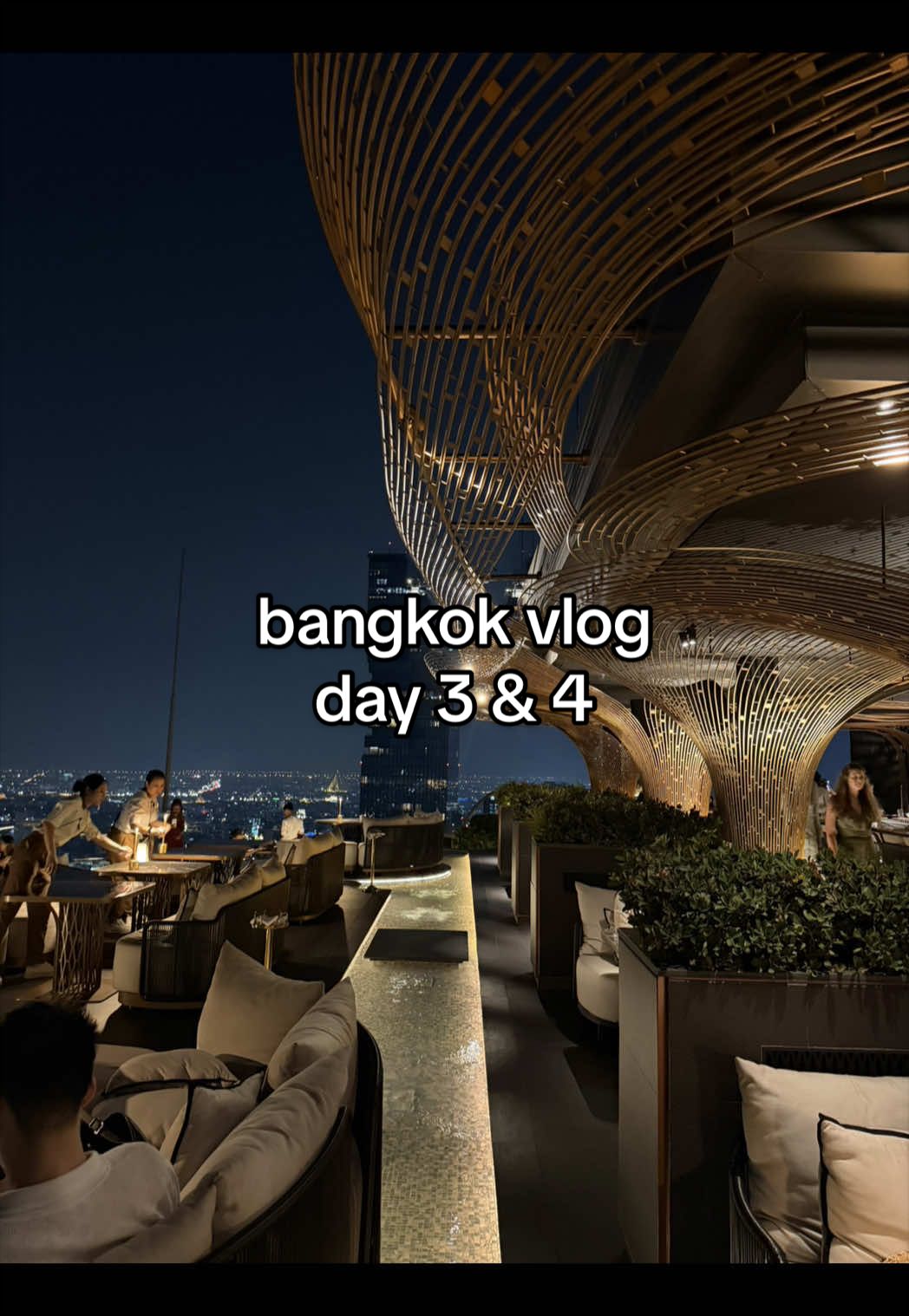 Bangkok's Rooftop Bars, Food, And Shopping