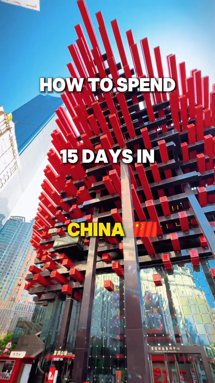 China's Top Attractions For A 15-Day Journey