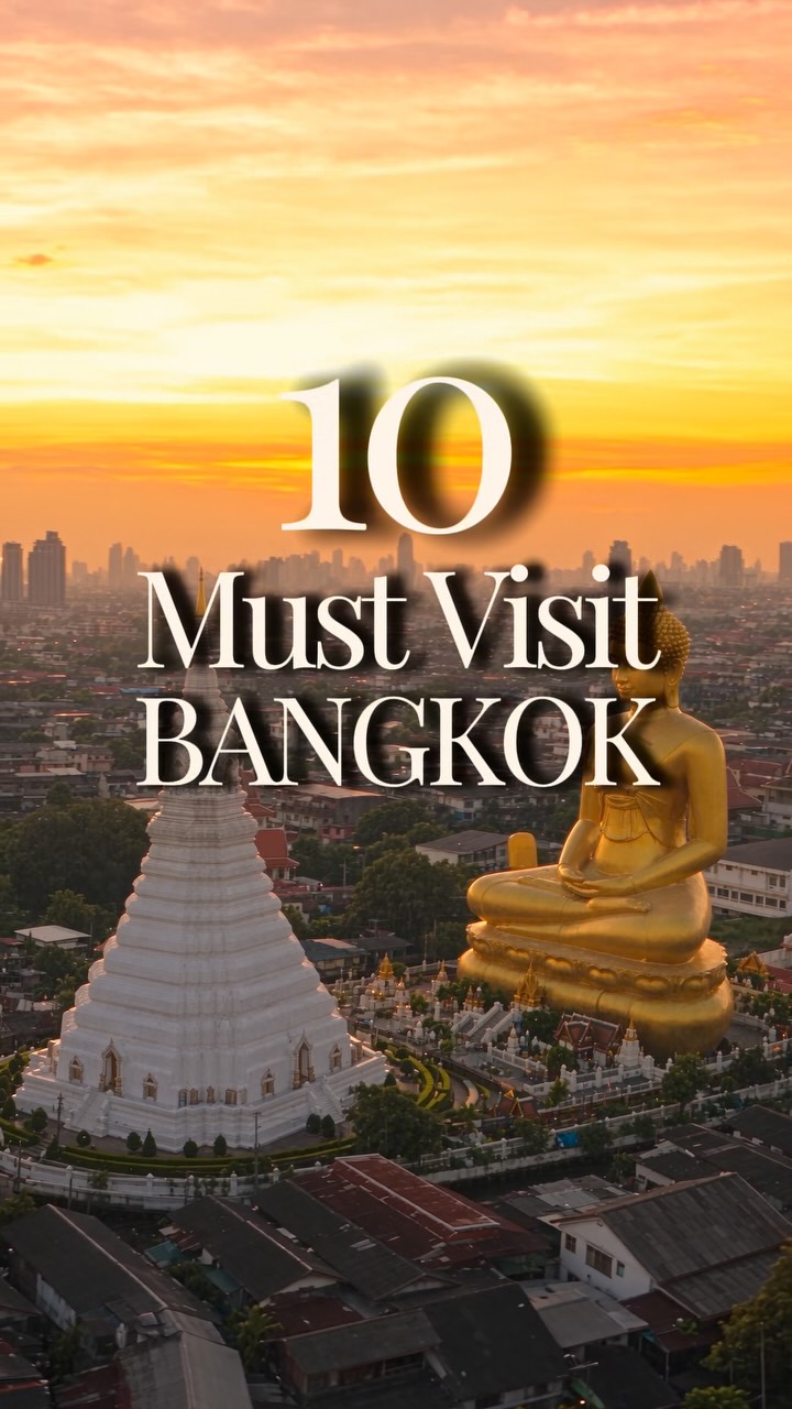 Bangkok's Must-See Cultural Sites and Modern Attractions
