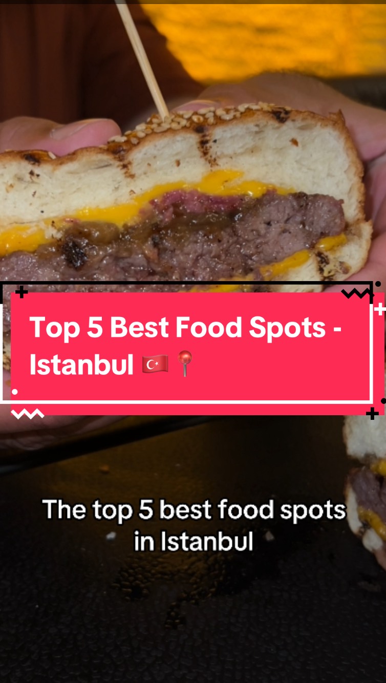 Istanbul's Top 5 Must-Try Food Destinations
