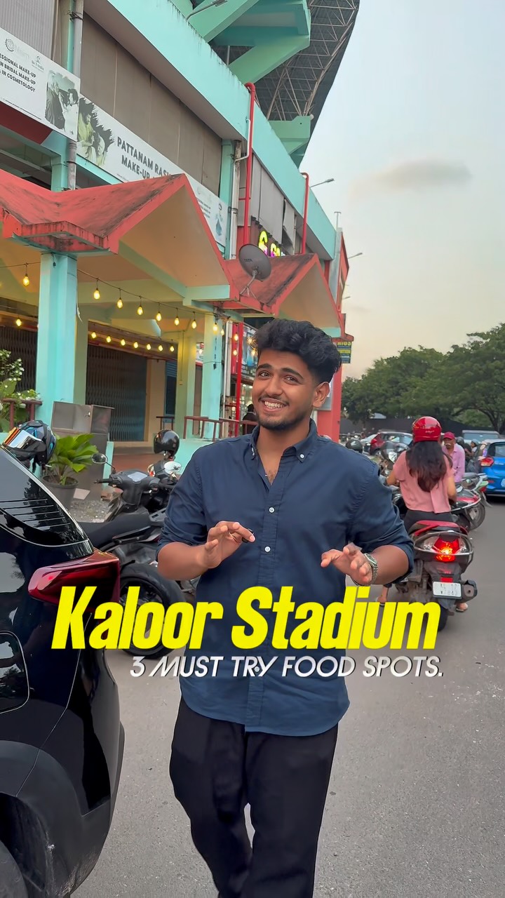 Kochi's Top 3 Stadium Area Eats