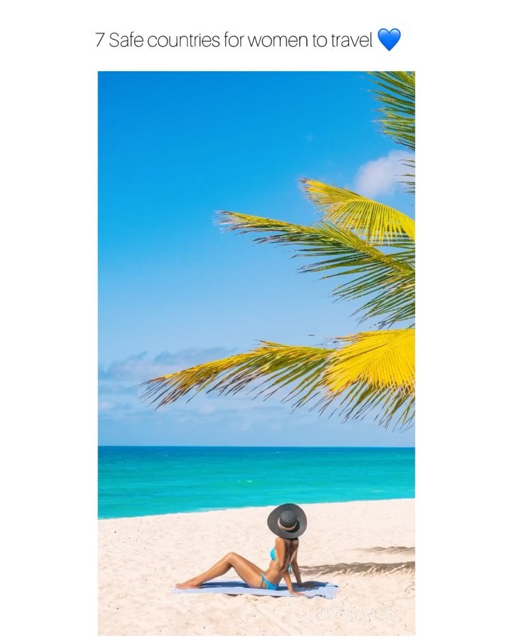 Seven Safe Travel Destinations For Women