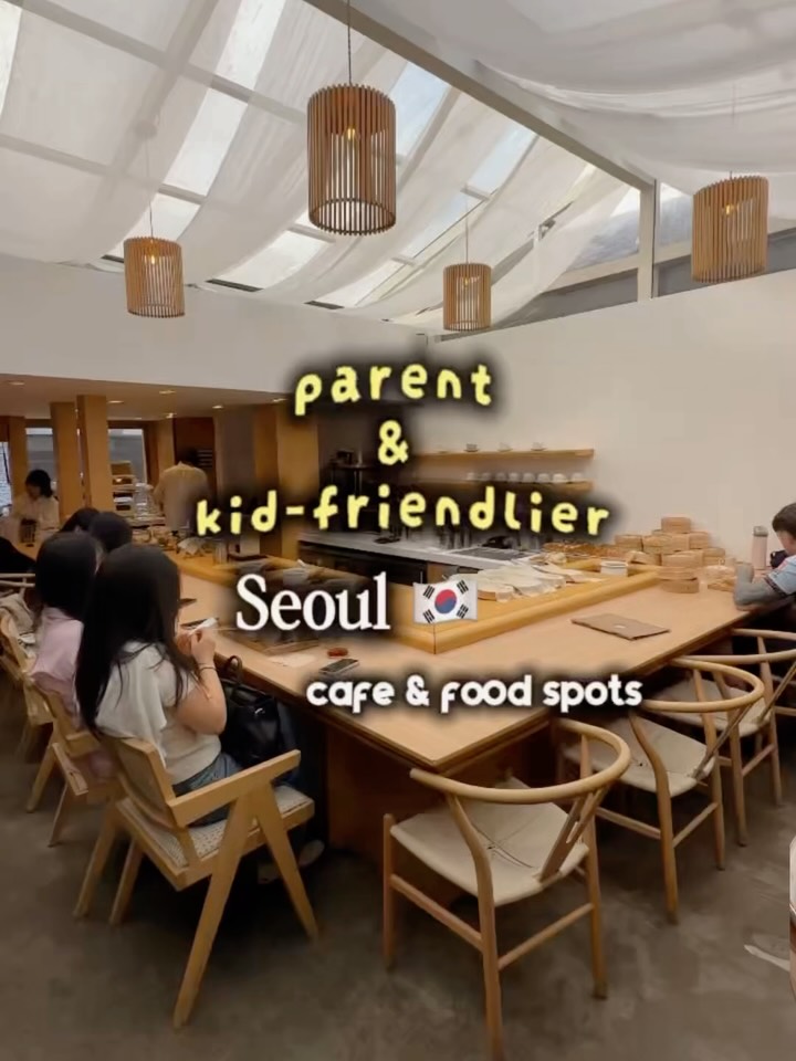 Seoul Family-Friendly Food and Cafe Destinations