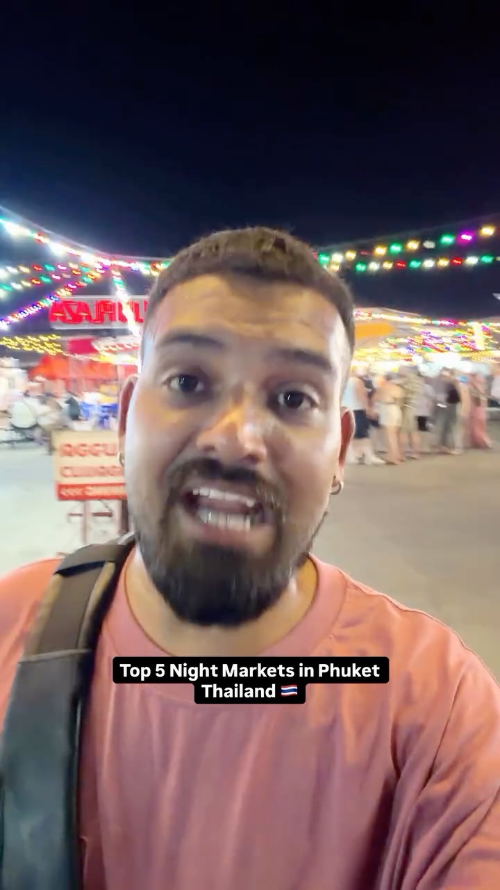 Phuket's Top Night Markets For Food And Shopping