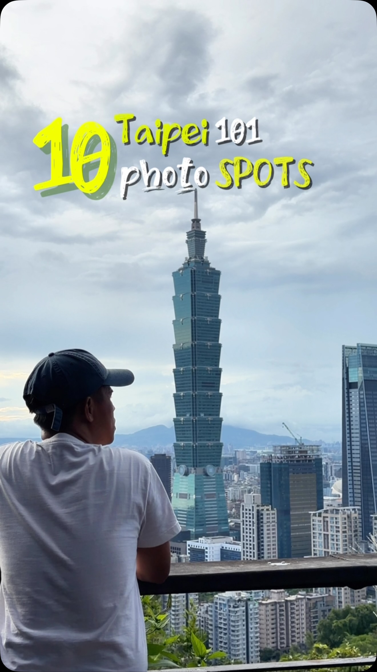 Taipei 101 Photo Spots From Trails to Museums