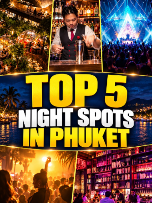 Phuket Nightlife Destinations