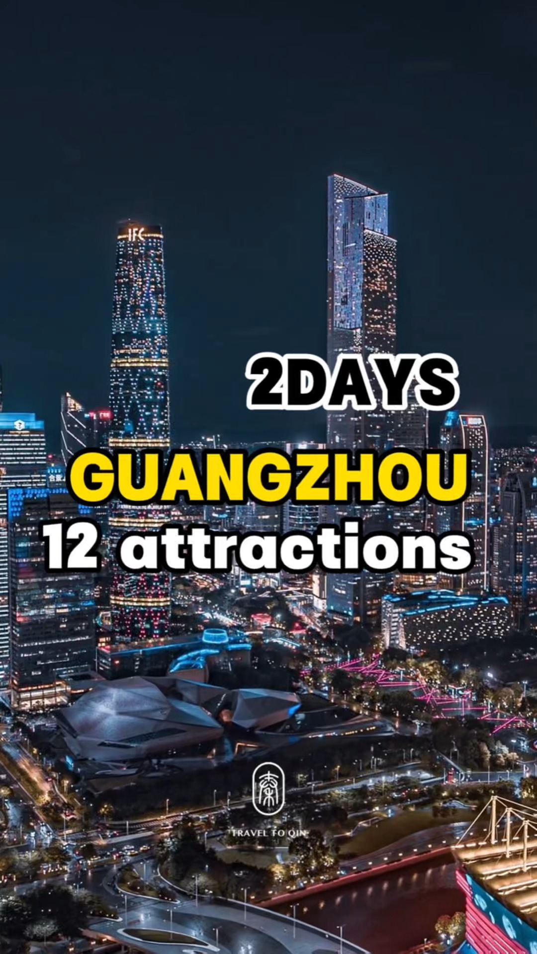 Guangzhou Landmarks and Attractions Itinerary