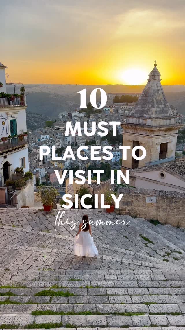 Ten Essential Sicilian Destinations For Summer