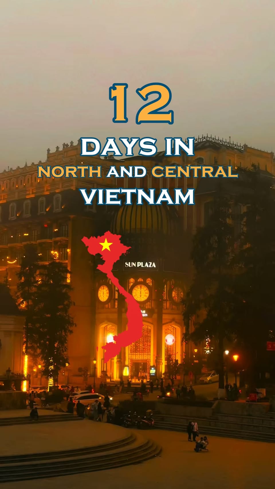 North and Central Vietnam Itinerary Highlights