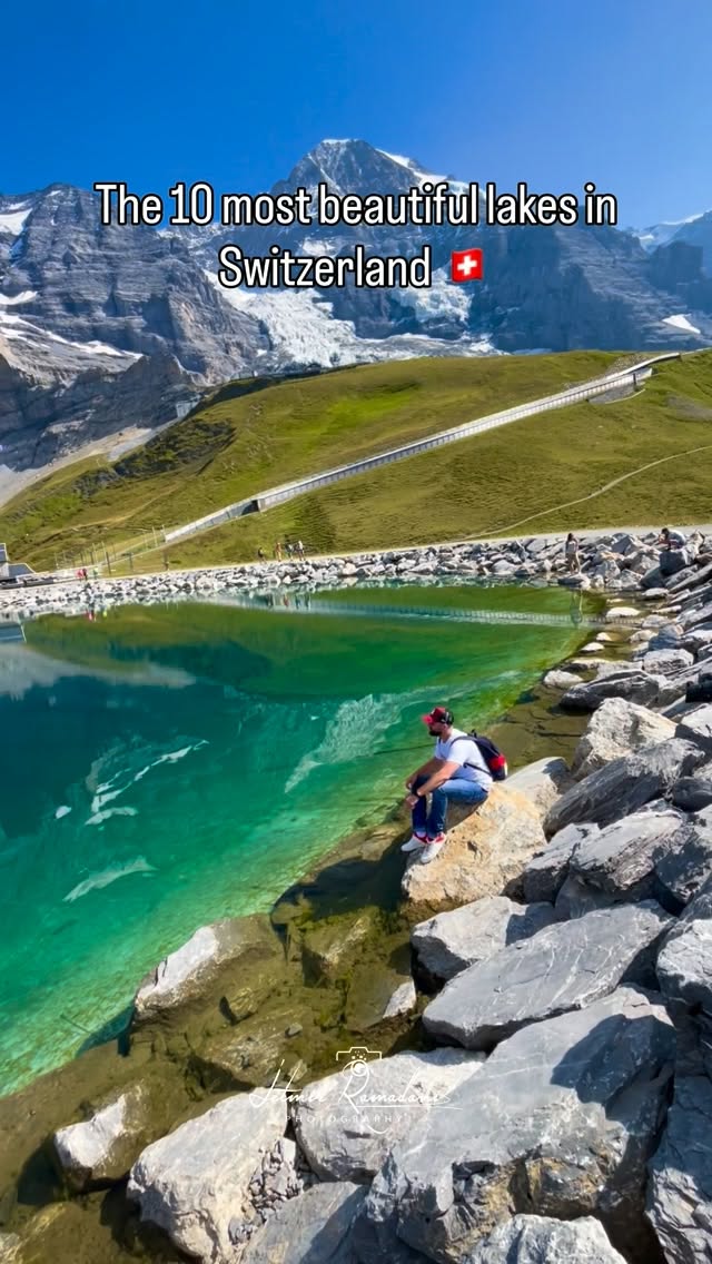 Switzerland's Top Ten Most Beautiful Lakes