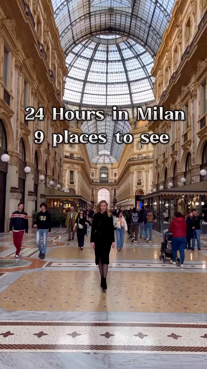 Milan's Top 9 Attractions For A 24-Hour Visit
