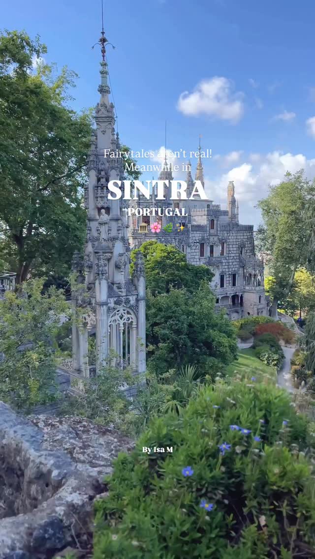 Sintra's Fairytale Palaces and Historic Charm
